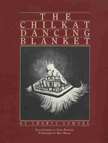 Cover image for The Chilkat Dancing Blanket