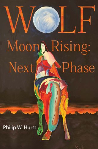 Cover image for Wolf Moon Rising: Next Phase