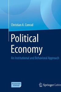 Cover image for Political Economy: An Institutional and Behavioral Approach