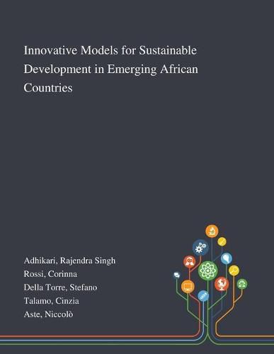 Innovative Models for Sustainable Development in Emerging African Countries