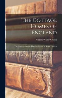 Cover image for The Cottage Homes of England