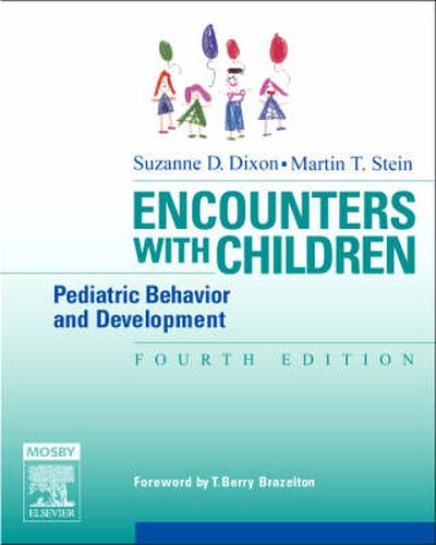 Cover image for Encounters with Children: Pediatric Behavior and Development