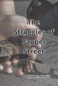 Cover image for The Struggles of Pauper Street