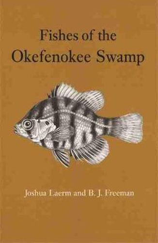 Cover image for Fishes of the Okefenokee Swamp