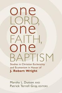 Cover image for One Lord, One Faith, One Baptism