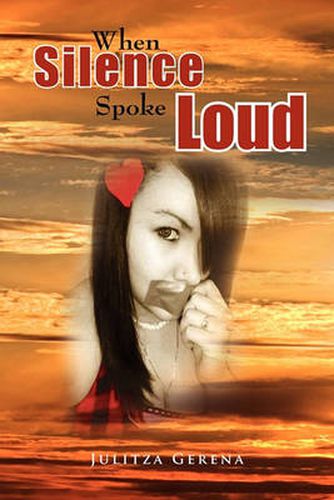 Cover image for When Silence Spoke Loud