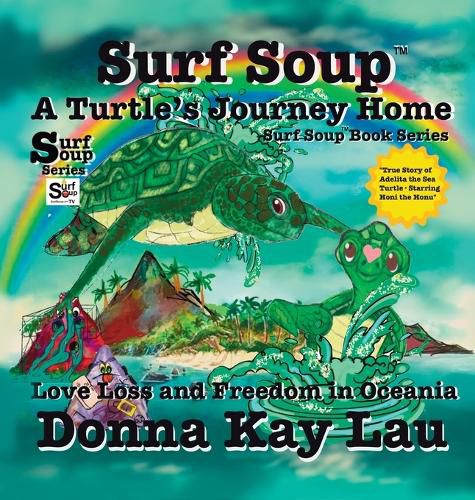 Cover image for Surf Soup A Turtle's Journey Home