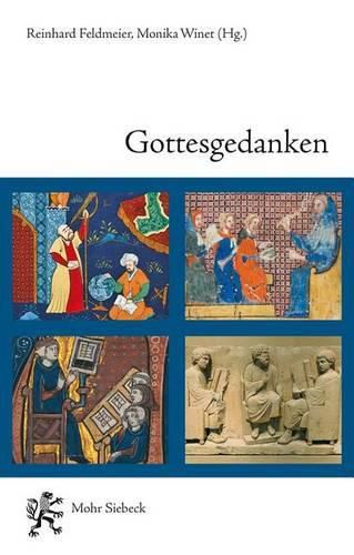 Cover image for Gottesgedanken: Erkenntnis, Eschatologie und Ethik in Religionen der Spatantike und des fruhen Mittelalters