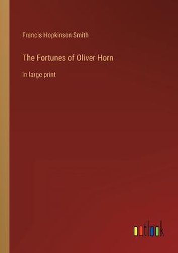 The Fortunes of Oliver Horn