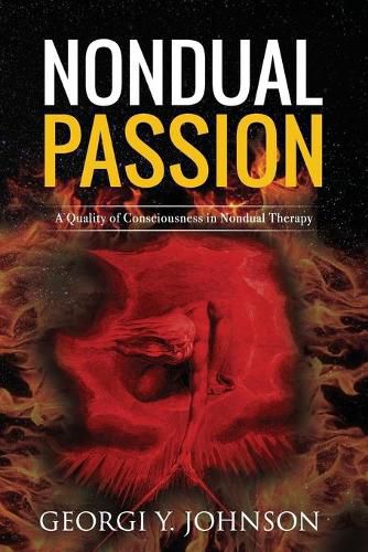 Cover image for Nondual Passion: A Quality of Consciousness in Nondual Therapy