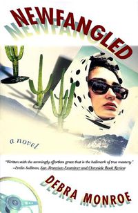 Cover image for Newfangled: A Novel