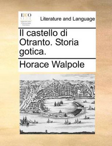 Cover image for Il Castello Di Otranto. Storia Gotica.