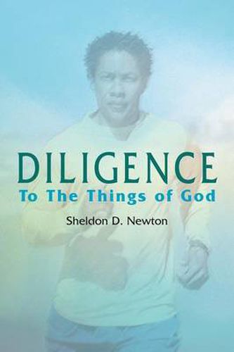 Cover image for Diligence: To the Things of God