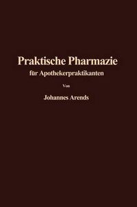 Cover image for Einfuhrung in die Praktische Pharmazie fur Apothekerpraktikanten