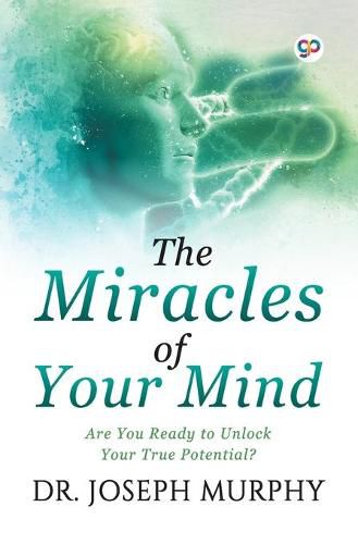 Cover image for The Miracles of Your Mind