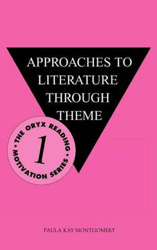 Cover image for Approaches to Literature Through Theme