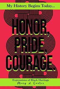 Cover image for Honor, Pride, Courage: Milele Kifungu Series