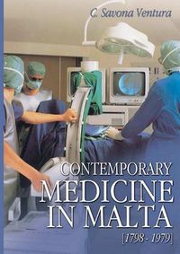 Cover image for Contemporary Medicine in Malta [1798-1979]