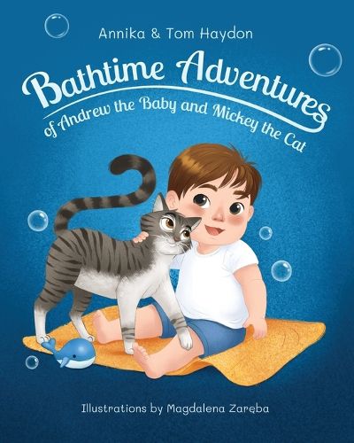 Cover image for Bath Time Adventures of Andrew the Baby and Mickey the Cat