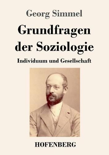 Grundfragen der Soziologie: Individuum und Gesellschaft