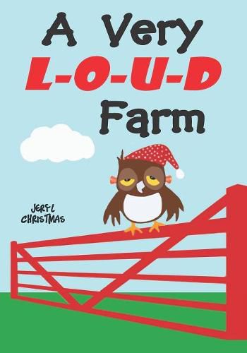 Cover image for A Very Loud Farm