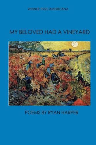 Cover image for My Beloved Had a Vineyard