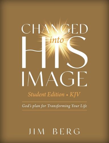 Cover image for Changed into His Image Student Edition (KJV)