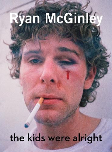 Cover image for Ryan McGinley: The Kids Were Alright