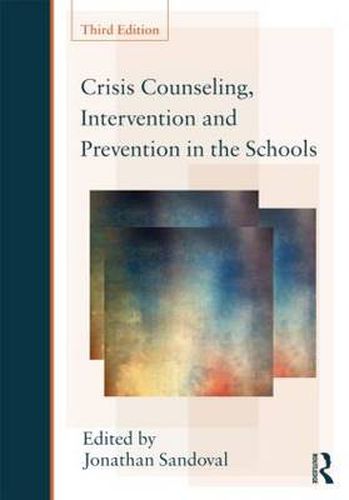 Cover image for Crisis Counseling, Intervention and Prevention in the Schools