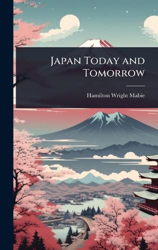 Cover image for Japan Today and Tomorrow