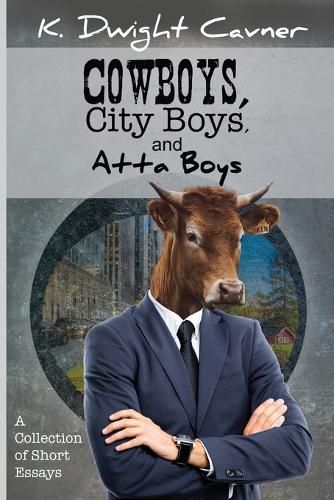 Cover image for Cowboys, City Boys, and Atta Boys