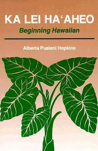 Cover image for Ka Lei Ma'aheo  Teacher's Guide and Answer Key: Beginning Hawaiian