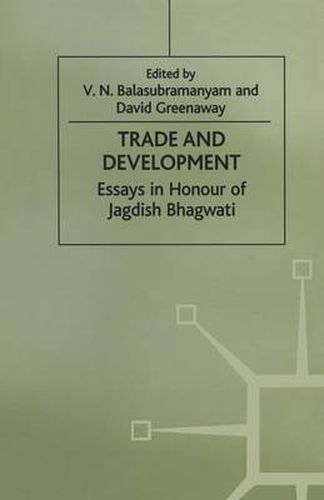 Cover image for Trade and Development: Essays in Honour of Jagdish Bhagwati