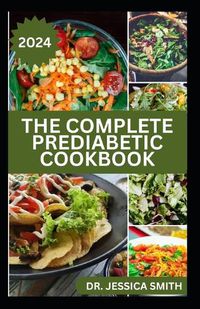 Cover image for The Complete Prediabetic Cookbook