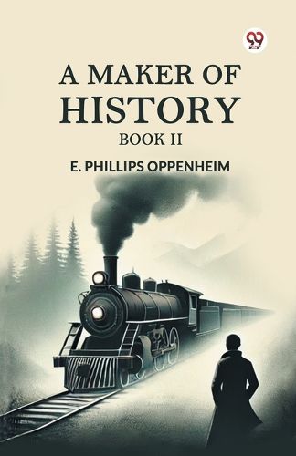 Cover image for A Maker of History BOOK II (Edition1)