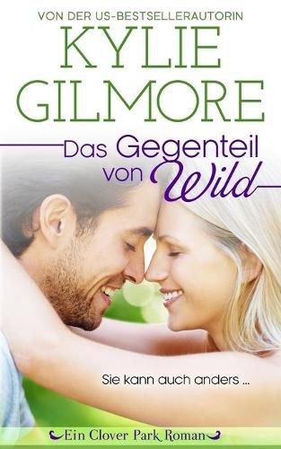 Cover image for Das Gegenteil von wild