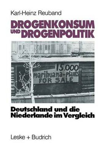 Cover image for Drogenkonsum Und Drogenpolitik: Deutschland Und Die Niederlande Im Vergleich