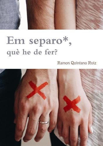 Cover image for Em separo, que he de fer?