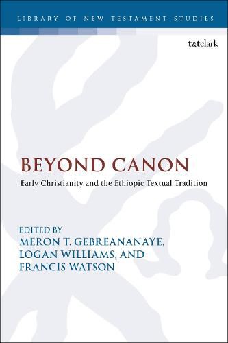 Cover image for Beyond Canon: Early Christianity and the Ethiopic Textual Tradition