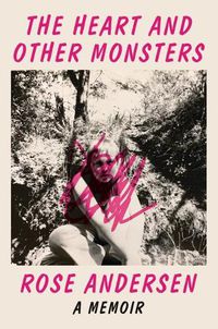 Cover image for The Heart and Other Monsters