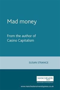 Cover image for Mad Money: from the Author of Casino Capitalism
