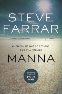 Cover image for Manna: When You're Out of Options, God Will Provide