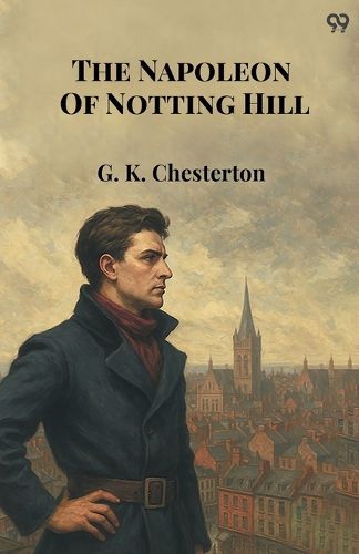 Cover image for The Napoleon Of Notting Hill (Edition1)