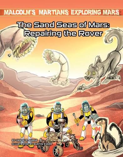 The Sand Seas of Mars: Repairing the Rover