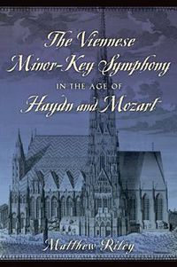 Cover image for The Viennese Minor-Key Symphony in the Age of Haydn and Mozart