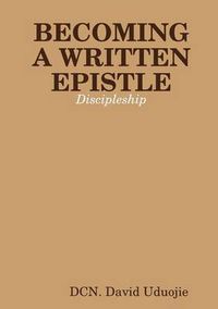 Cover image for Becoming A Written Epistle