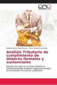 Cover image for Analisis Tributario de cumplimiento de deberes formales y sustanciales