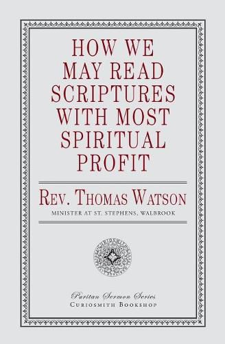 Cover image for How We May Read Scriptures with Most Spiritual Profit