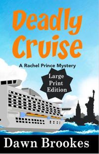 Cover image for Deadly Cruise Large Print Edition