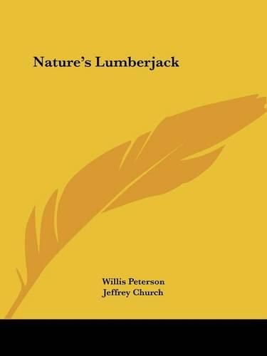 Cover image for Nature's Lumberjack